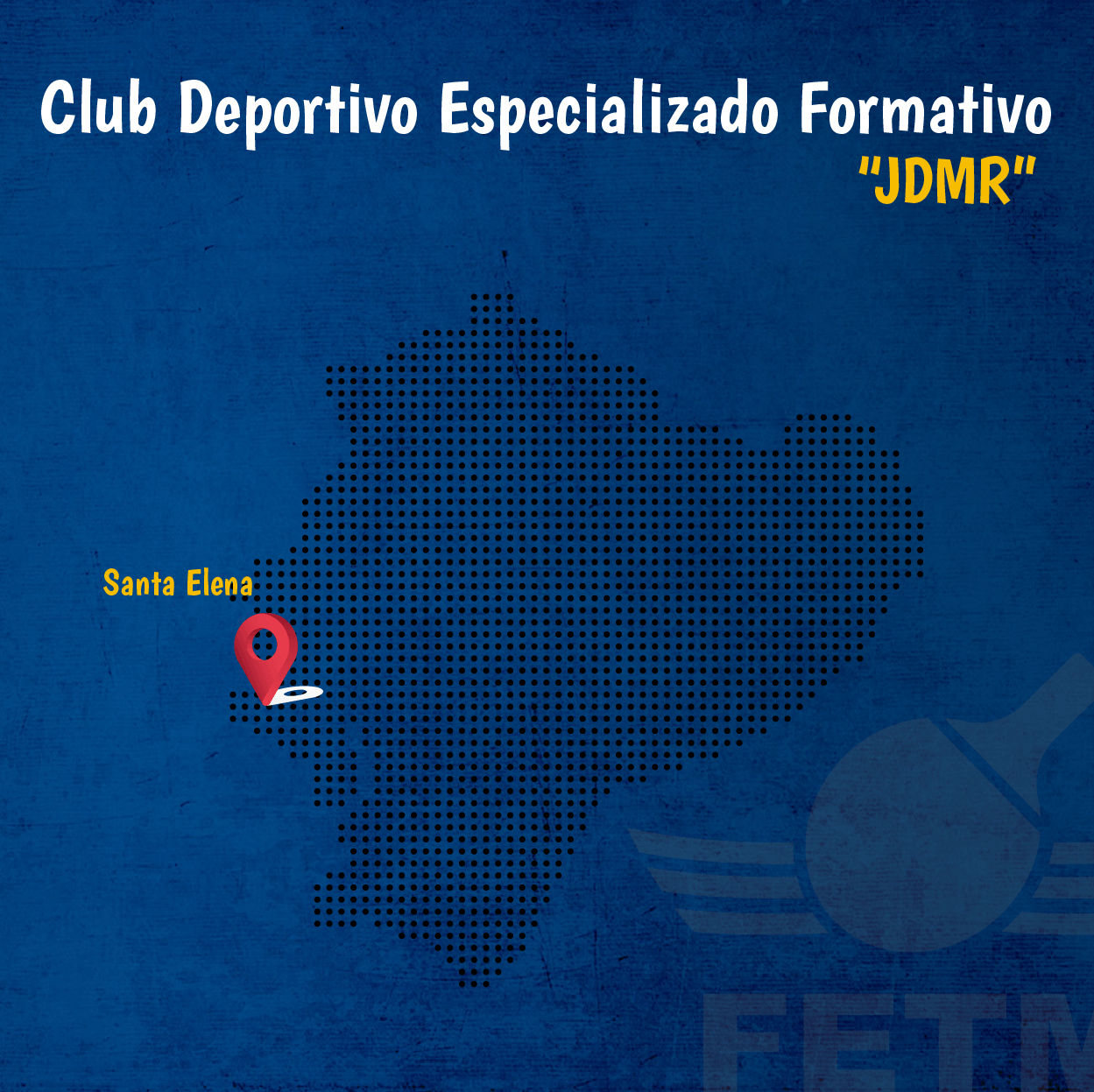 CLUB DEPORTIVO FORMATIVO ESPECIALIZADO DE TENIS DE MESA “JDMR”